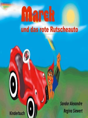 cover image of Marek und das rote Rutscheauto